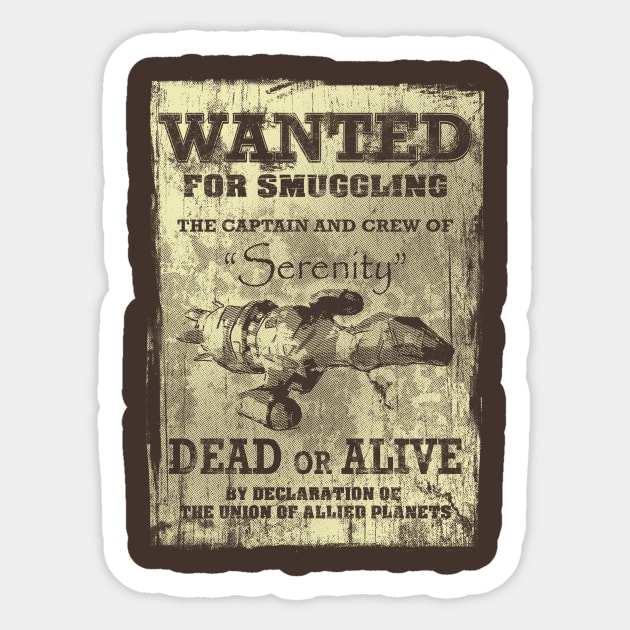 Wanted: The Serenity Sticker by robotrobotROBOT